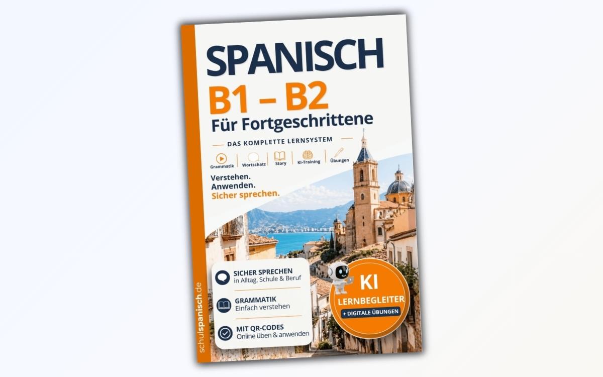 Spanisch lernen B1 bis B2